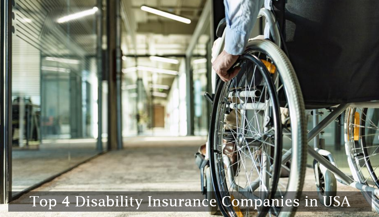 Top 4 Disability Insurance Companies in USA